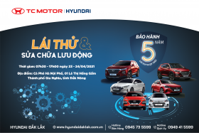 LÁI THỬ XE HYUNDAI VÀ SỬA CHỮA LƯU ĐỘNG TẠI THÀNH PHỐ GIA NGHĨA THÁNG 04 2021